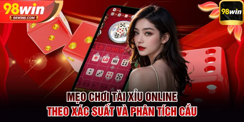 mẹo chơi Tài Xỉu online